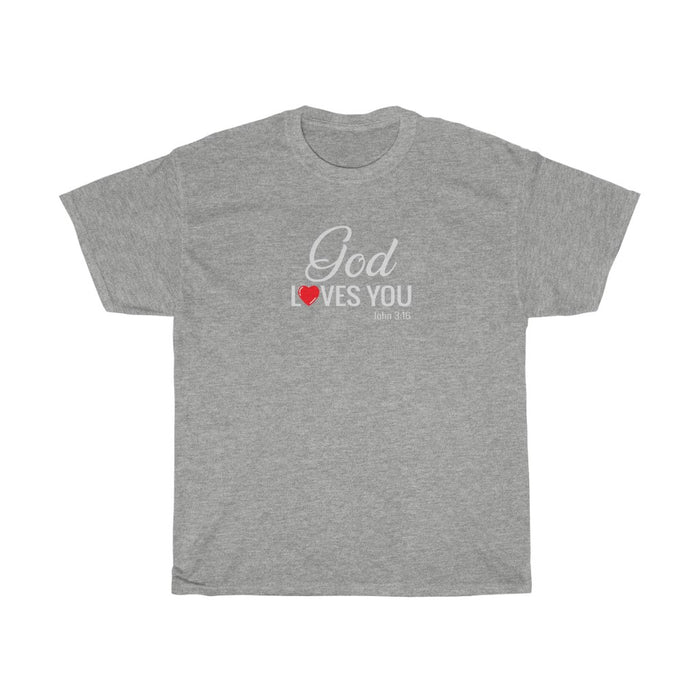 God Loves You Women Unisex Heavy Cotton Tee