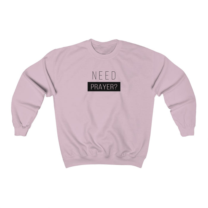 Need Prayer Women’s Unisex Heavy Blend™ Crewneck Sweatshirt