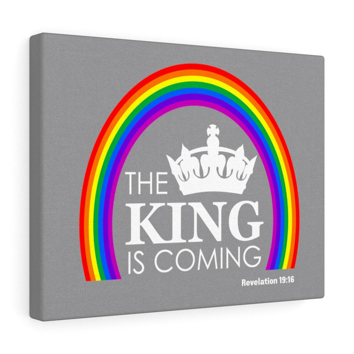 The King is Coming Canvas Gallery Wraps