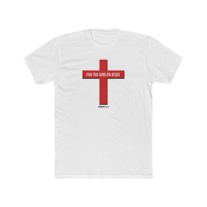 Fija Tus Ojos En Jesús Men's Cotton Crew Tee