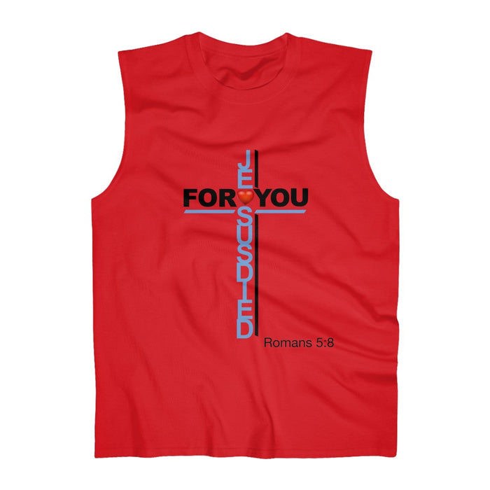 Jesus Died For You Men's Ultra Cotton Sleeveless Tank