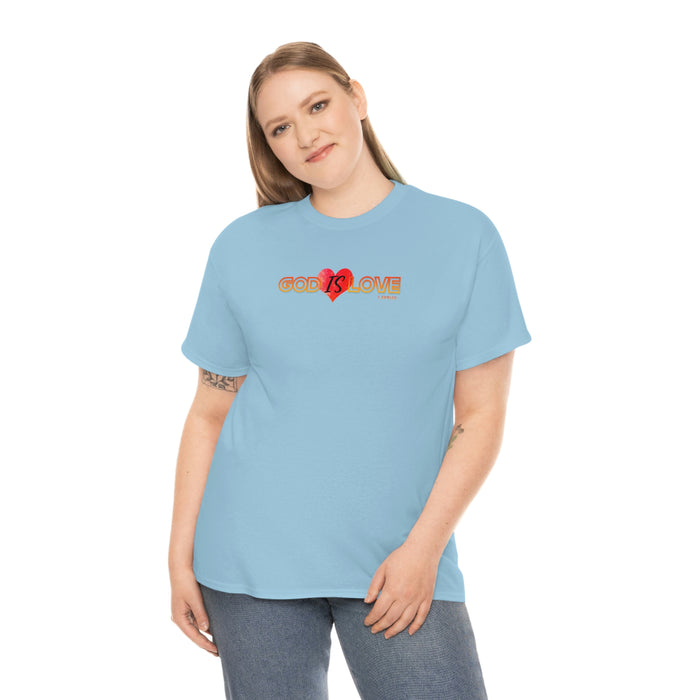 God is Love Women’s Unisex Heavy Cotton Tee