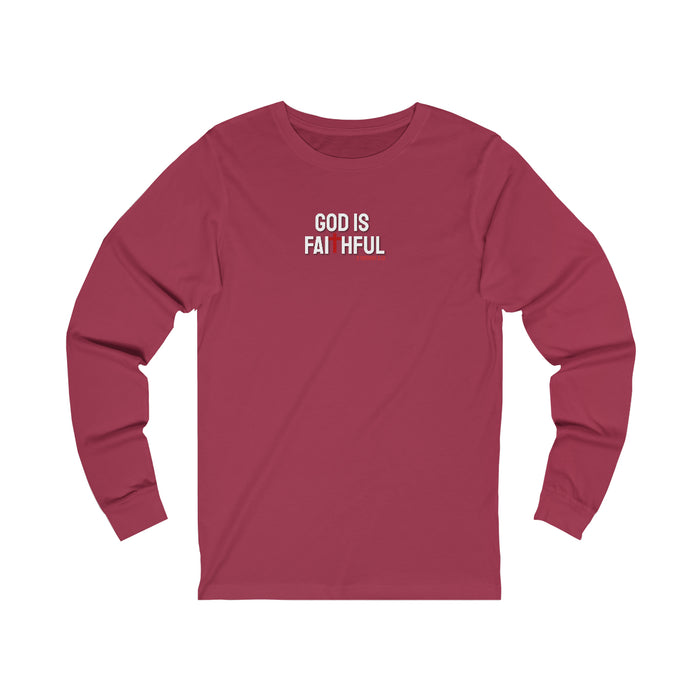 God is Faithful Women’s Unisex Jersey Long Sleeve Tee