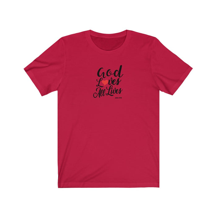 God Loves All Lives Women Unisex Jersey Short Sleeve Tee