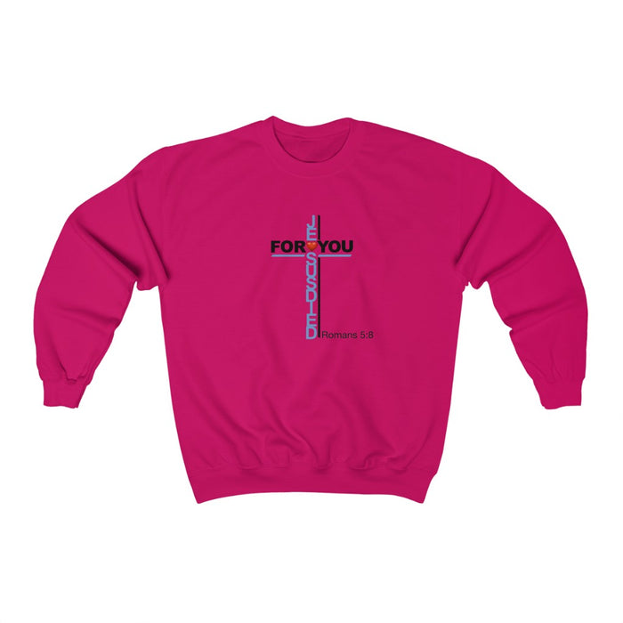 Jesus Died For You Women Unisex Heavy Blend™ Crewneck Sweatshirt