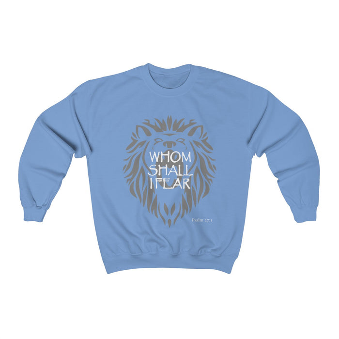 Whom Shall I Fear Christian Faith Based Crewneck Sweater