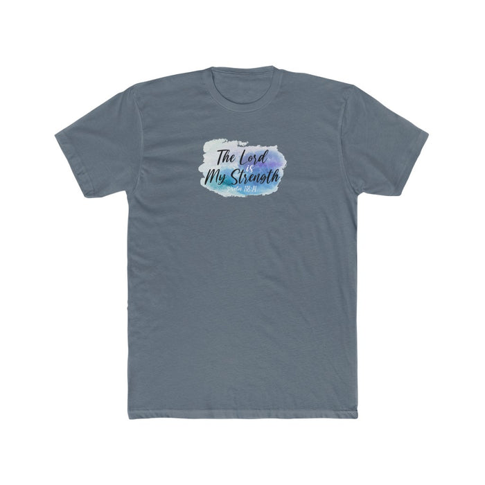 The Lord is My Strength Men’s Cotton Crew Tee