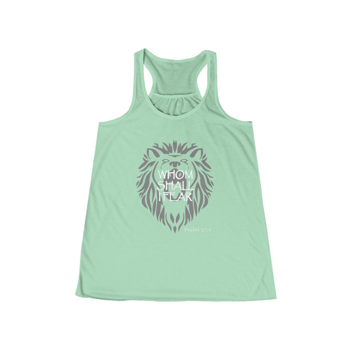 Whom Shall I Fear Women's Flowy Racerback Tank