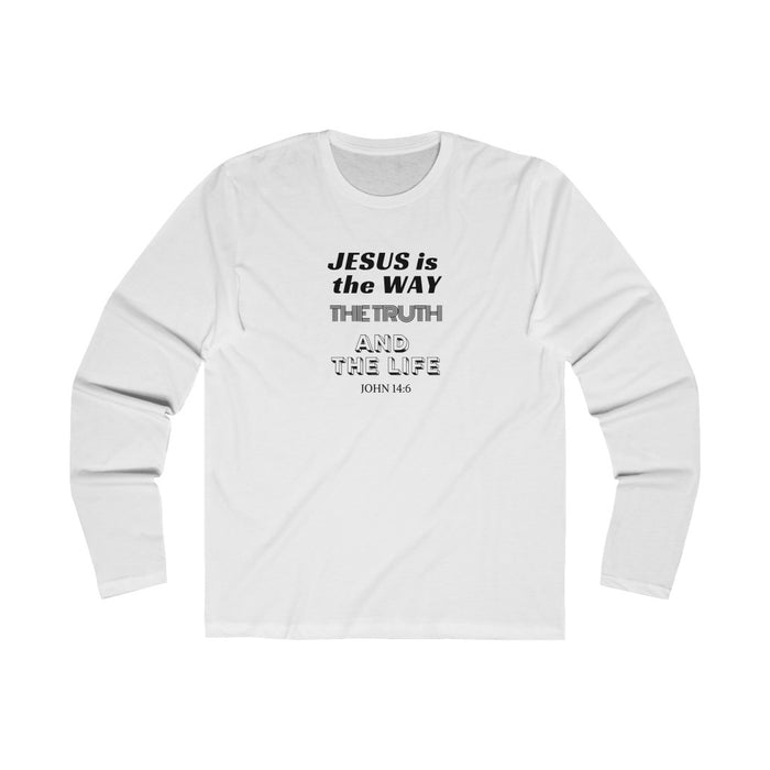 Jesus Is The Only Way Men's Long Sleeve Crew Tee