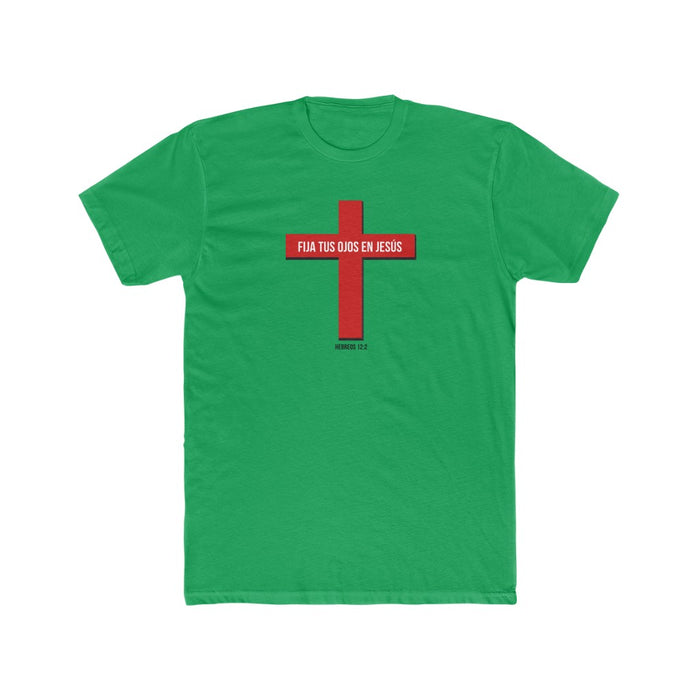 Fija Tus Ojos En Jesús Men's Cotton Crew Tee