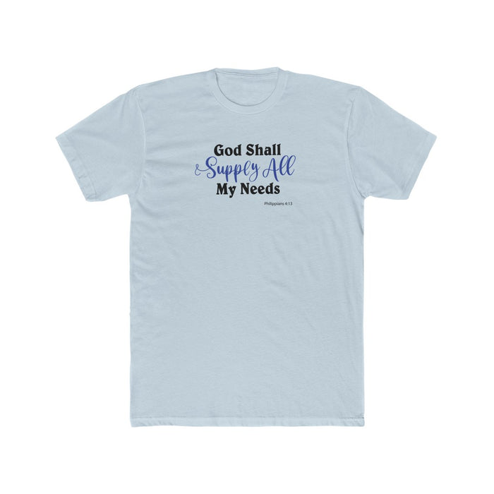 God Shall Supply All My Needs Men's Cotton Crew Tee